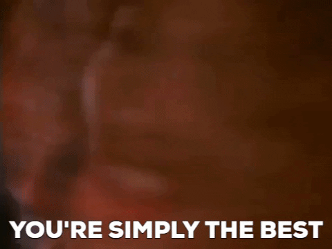 Gif of singing "You're simply the best"